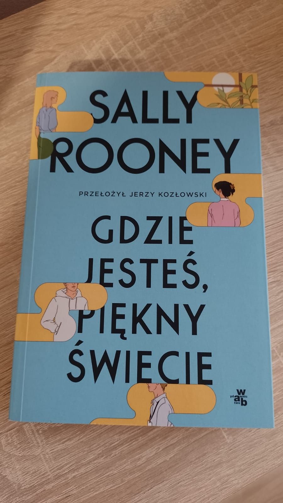 "Gdzie jesteś piękny świecie" Sally Rooney