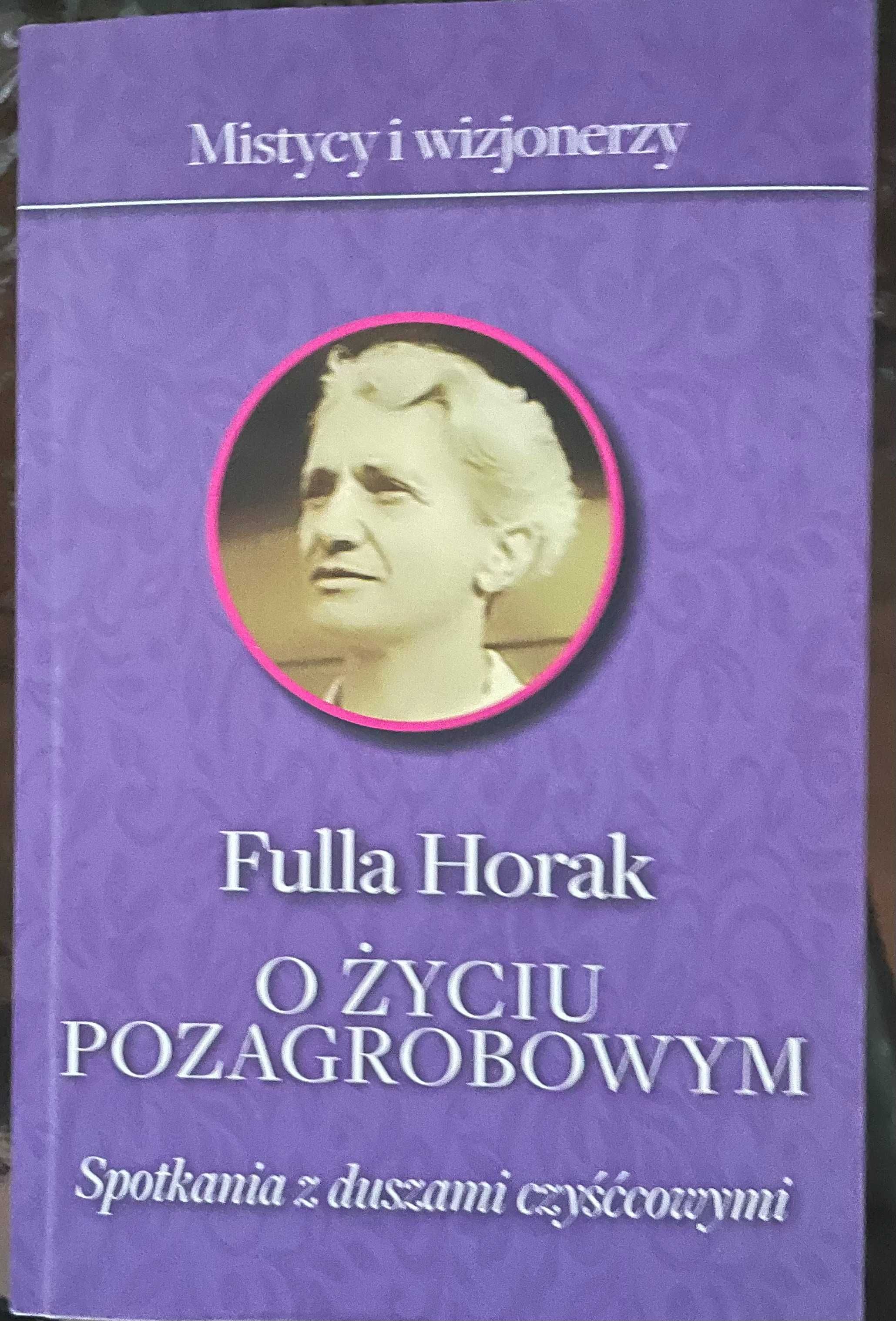 "O życiu pozagrobowym" Fulla Horak