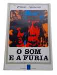 O Som e a Fúria, de William Faulkner