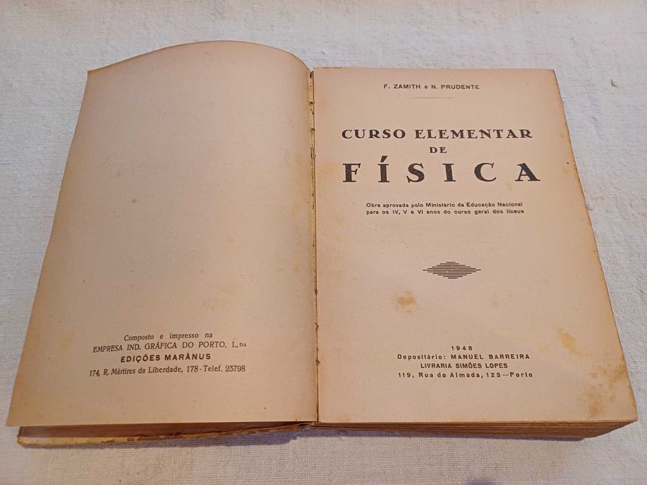 Livro Curso Elementar de Física,2º c liceu, F.Zamith e N.Prudente,1948