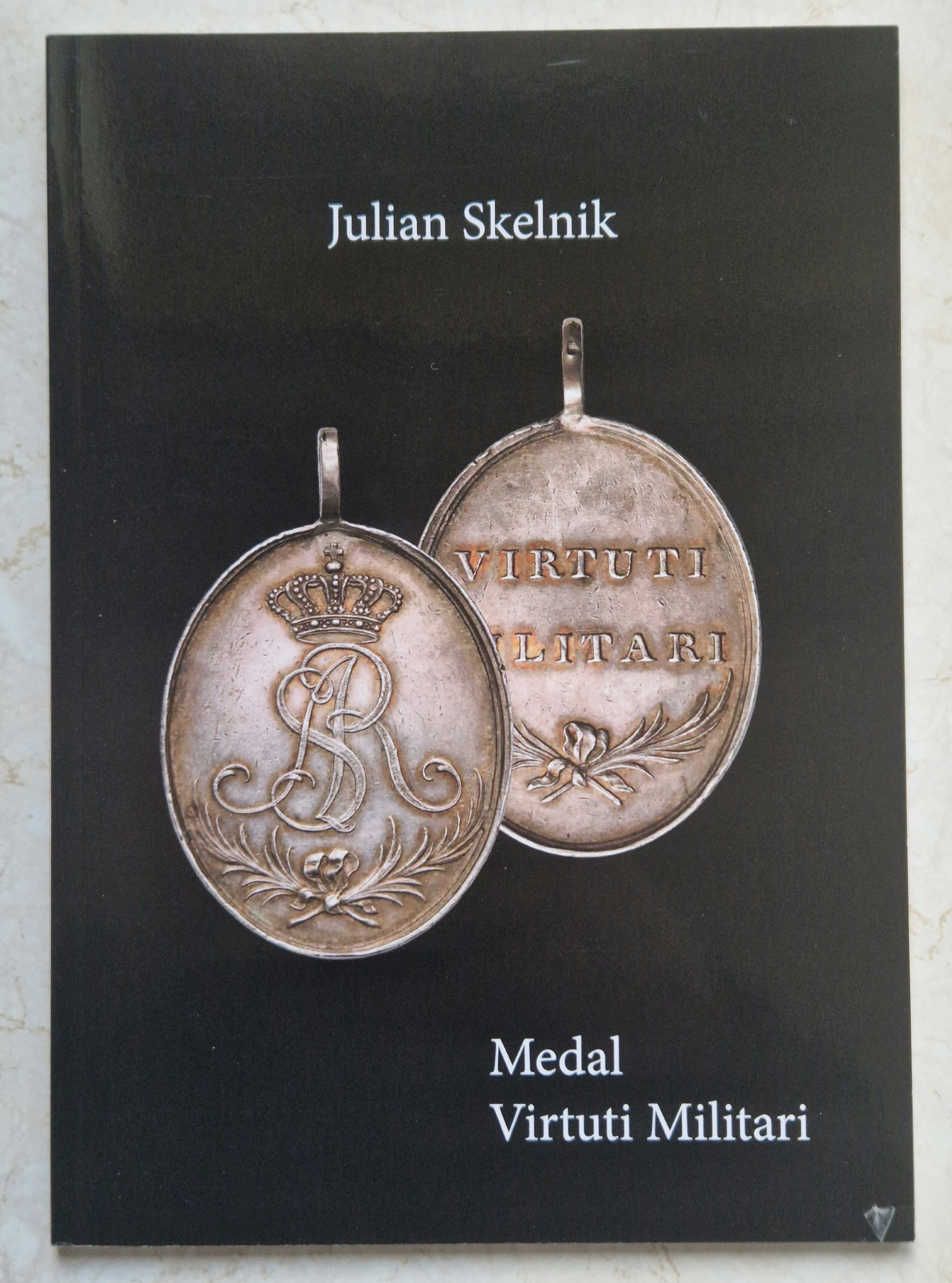 Medal Virtuti Militari- Julian Skelnik