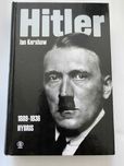 Hitler od 1889 do 1936 Hybris Ian Kershaw