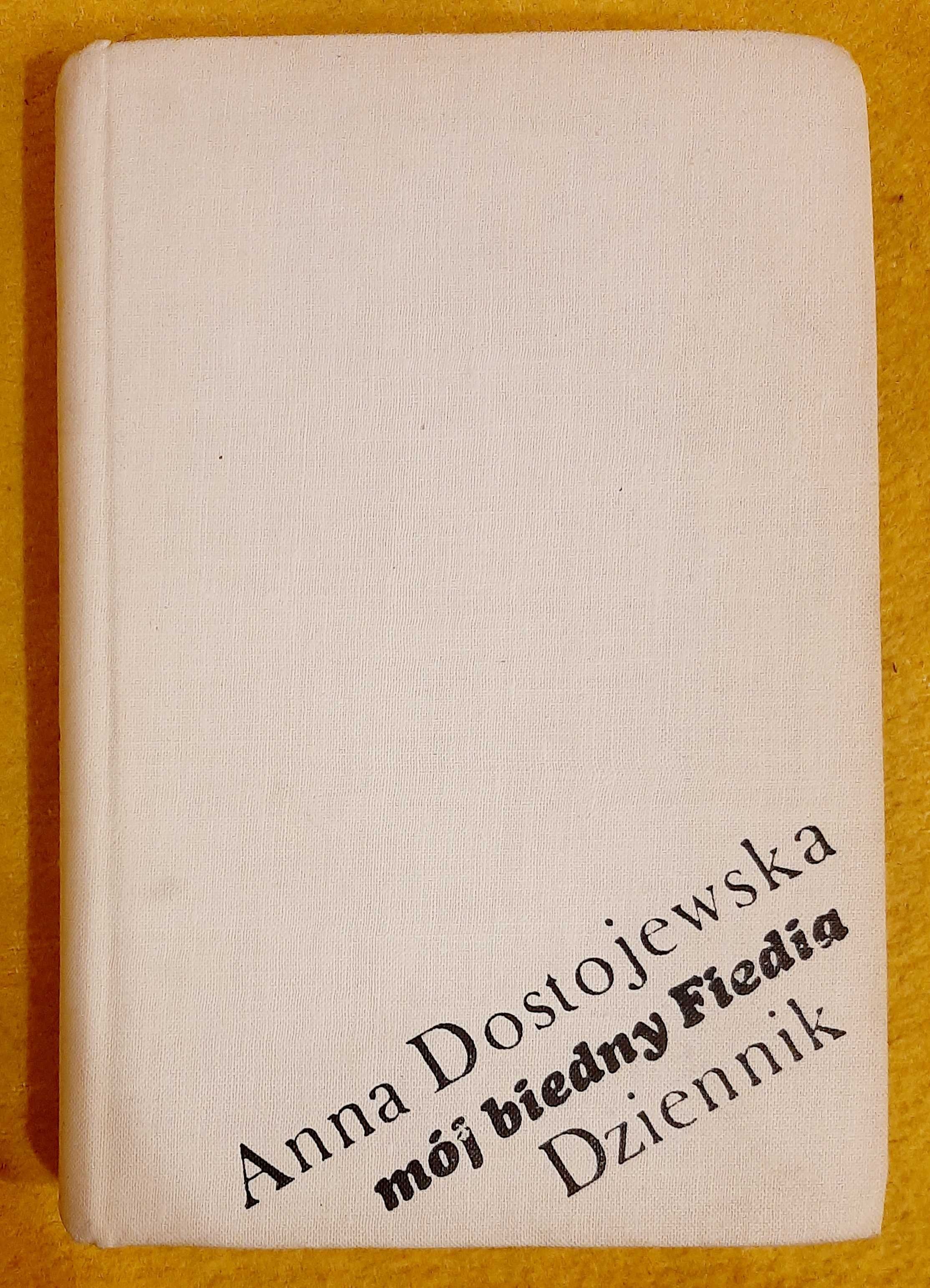 Anna Dostojewska, Mój biedny Fiedia, Dzienik