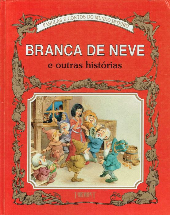 15780

Branca de Neve e outras Histórias

edição Tormont