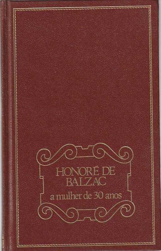 A mulher de 30 anos-Honoré de Balzac-Círculo de Leitores