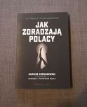 Jak zdradzają Polacy Dariusz Korganowski, Patryk Szulc Zuzanna Szulc