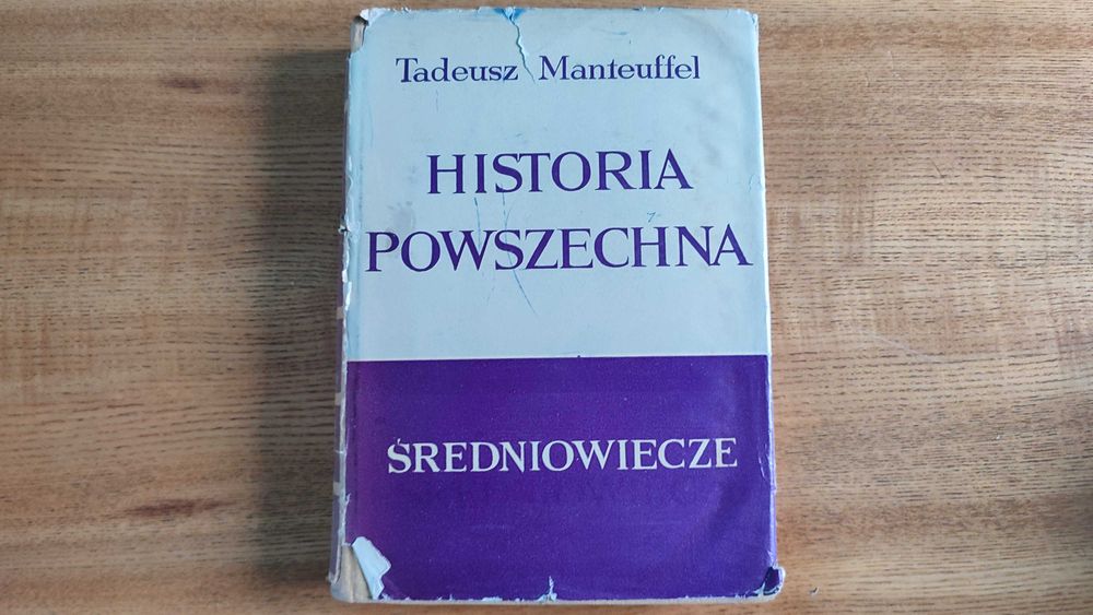 Historia powszechna średniowiecze Tadeusz Manteuffel tom II