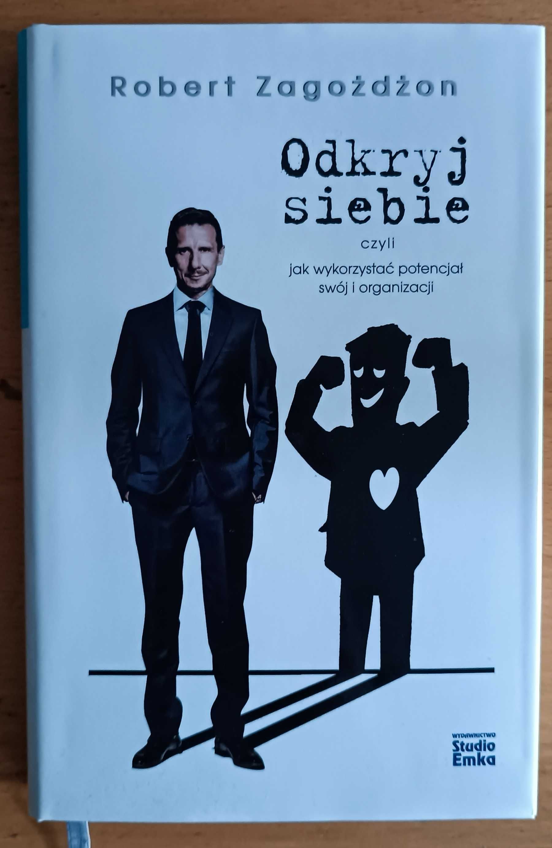 Odkryj Siebie Robert Zagożdżon