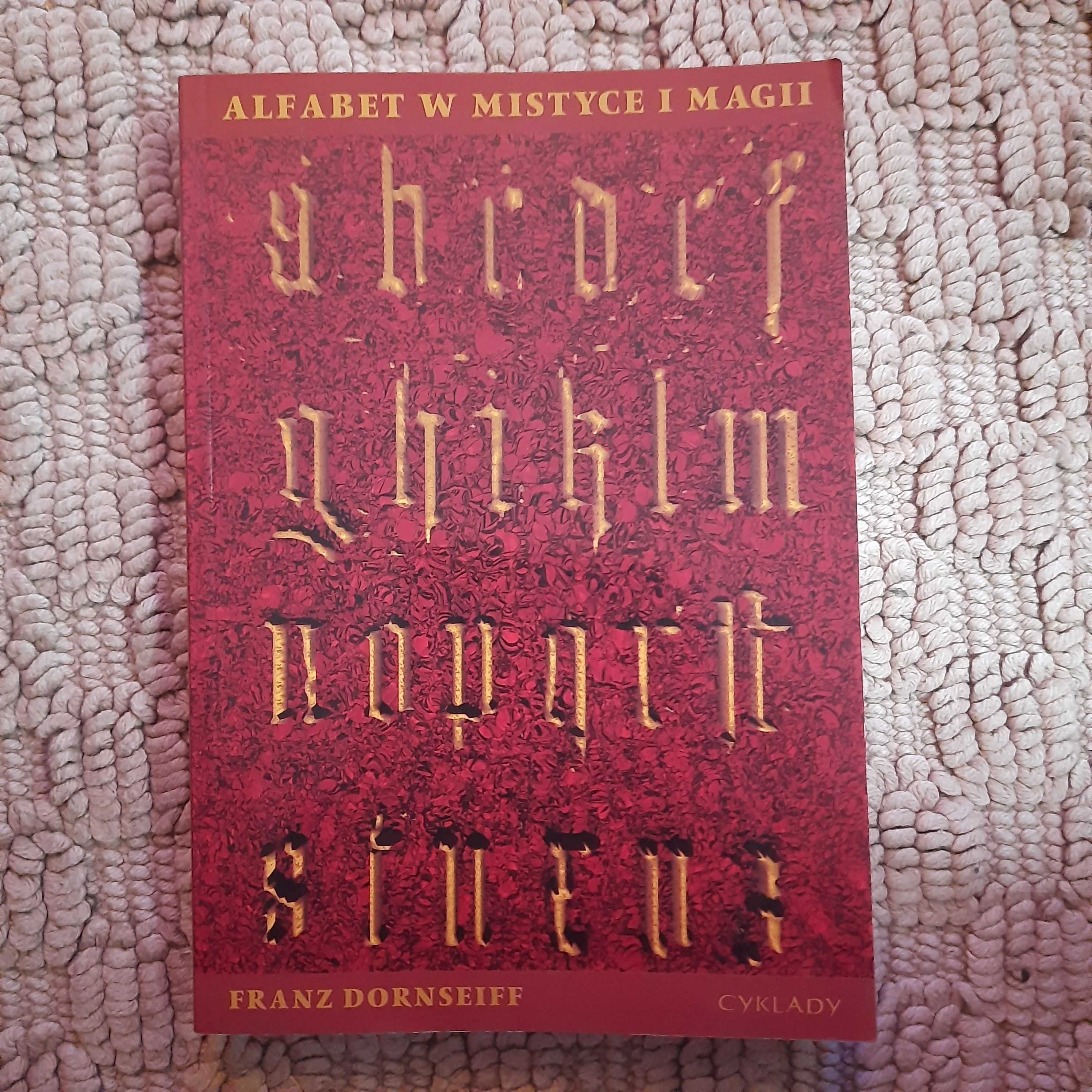 Alfabet w mistyce i magii. Franz Dornseiff
