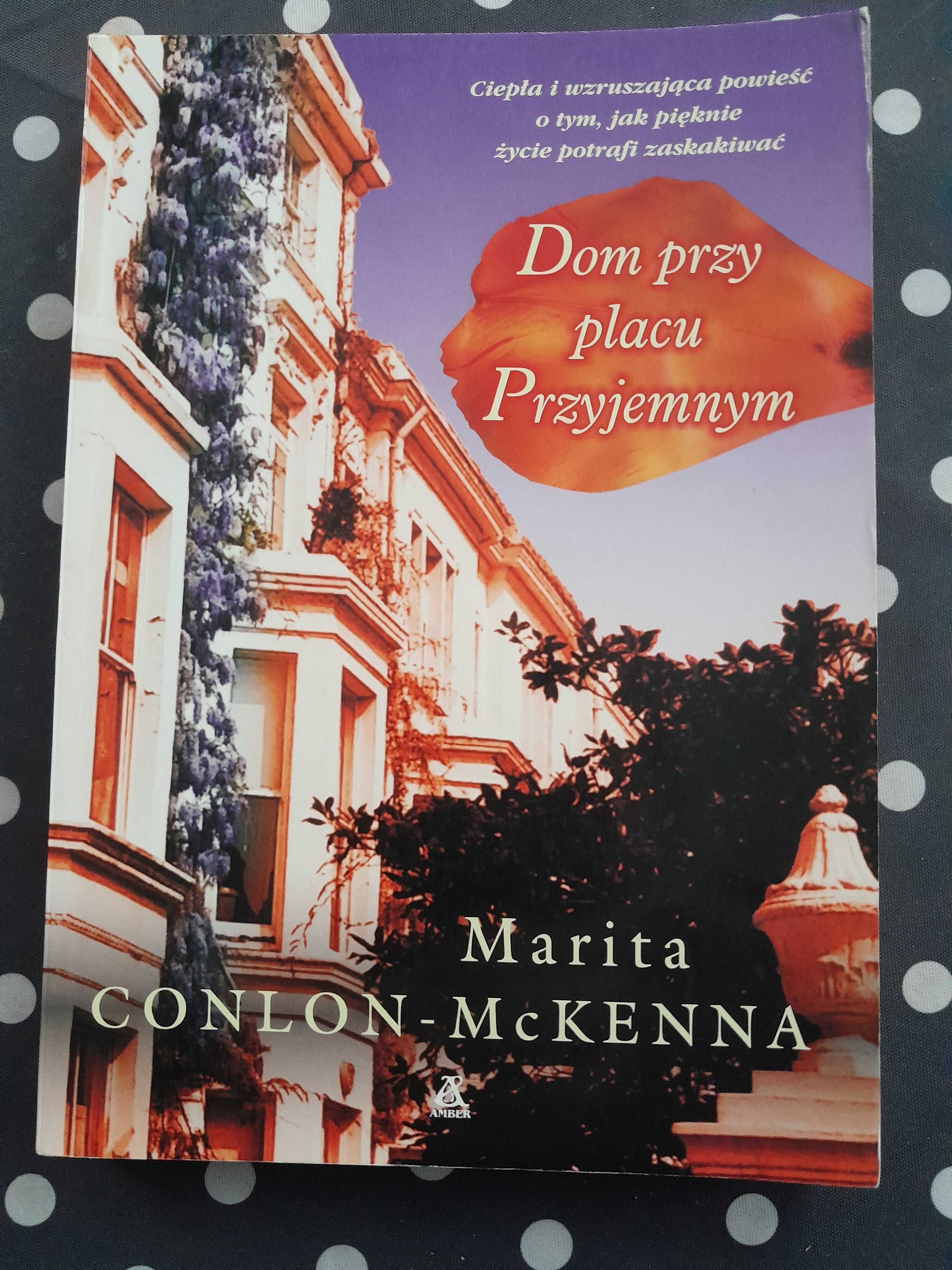 Dom przy Placu Przyjemnym Marita Conlon McKenna