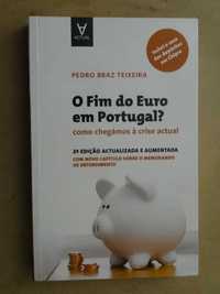 O Fim do Euro em Portugal de Pedro Braz Teixeira