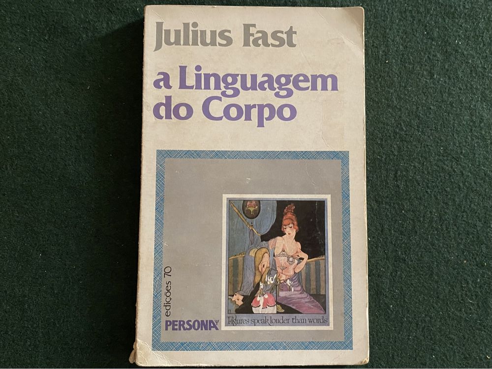 A Linguagem do Corpo de Julius Fast