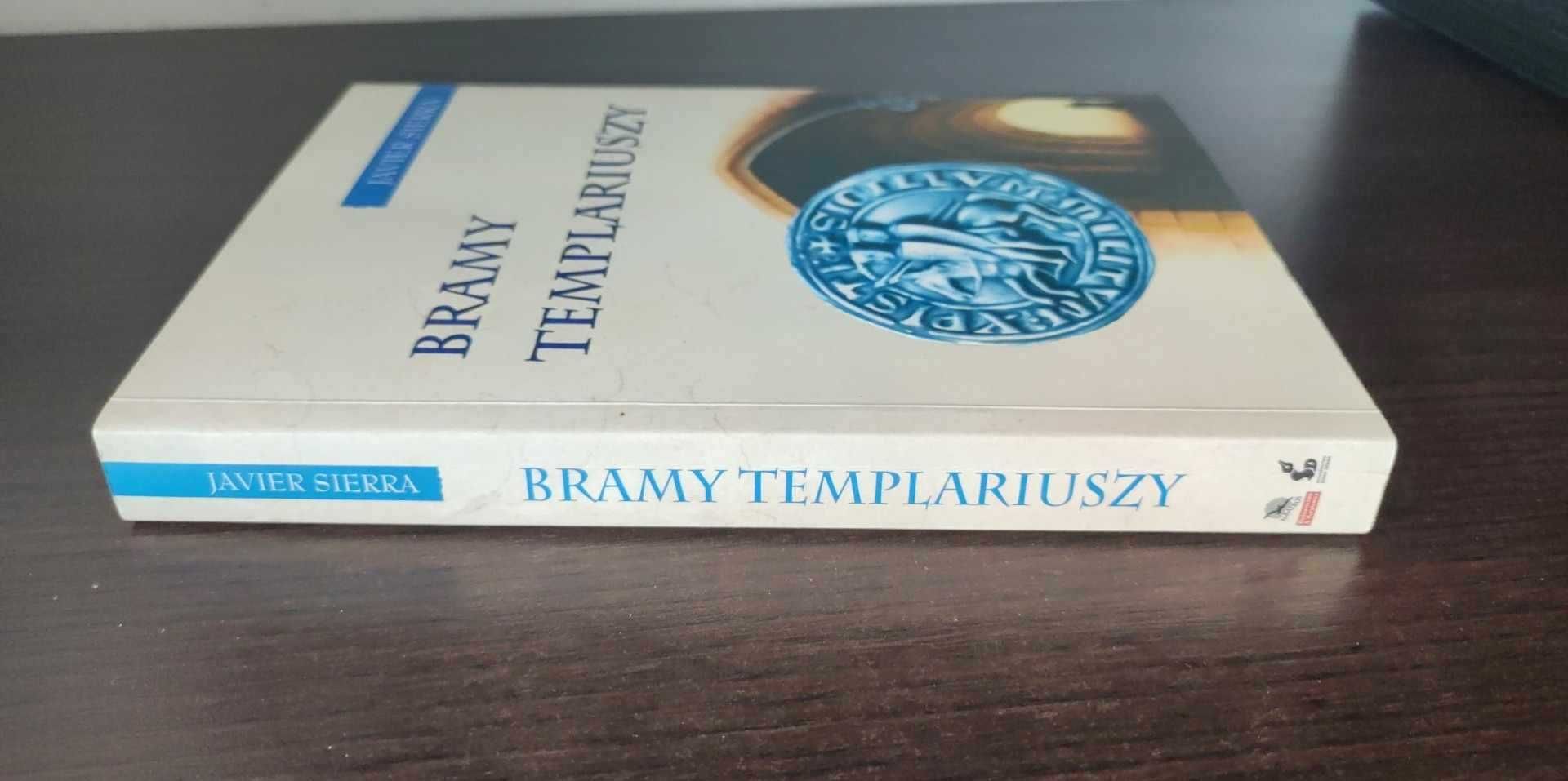 Bramy templariuszy - Javier Sierra