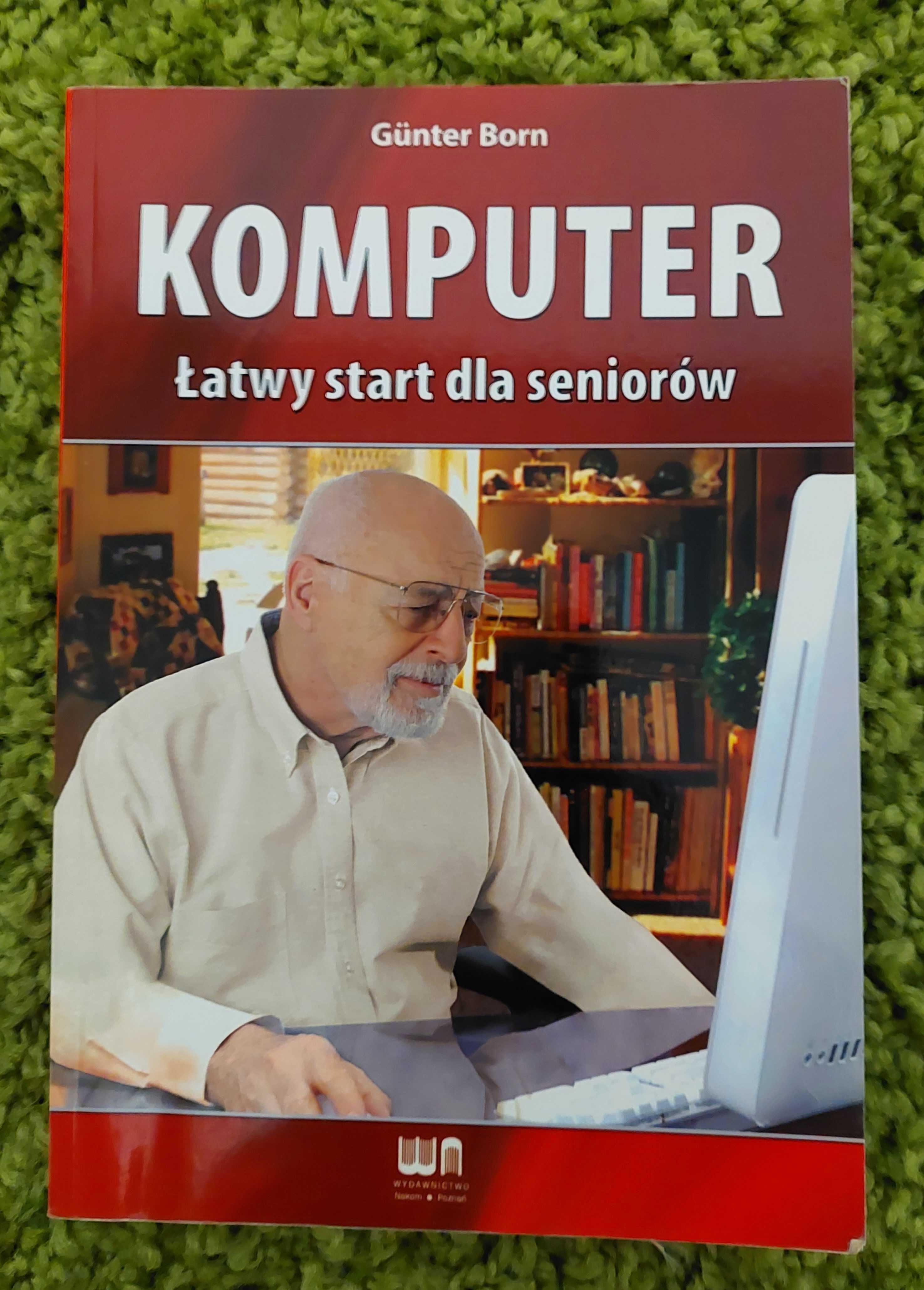 Gunter Born, Komputer. Łatwy start dla seniorów