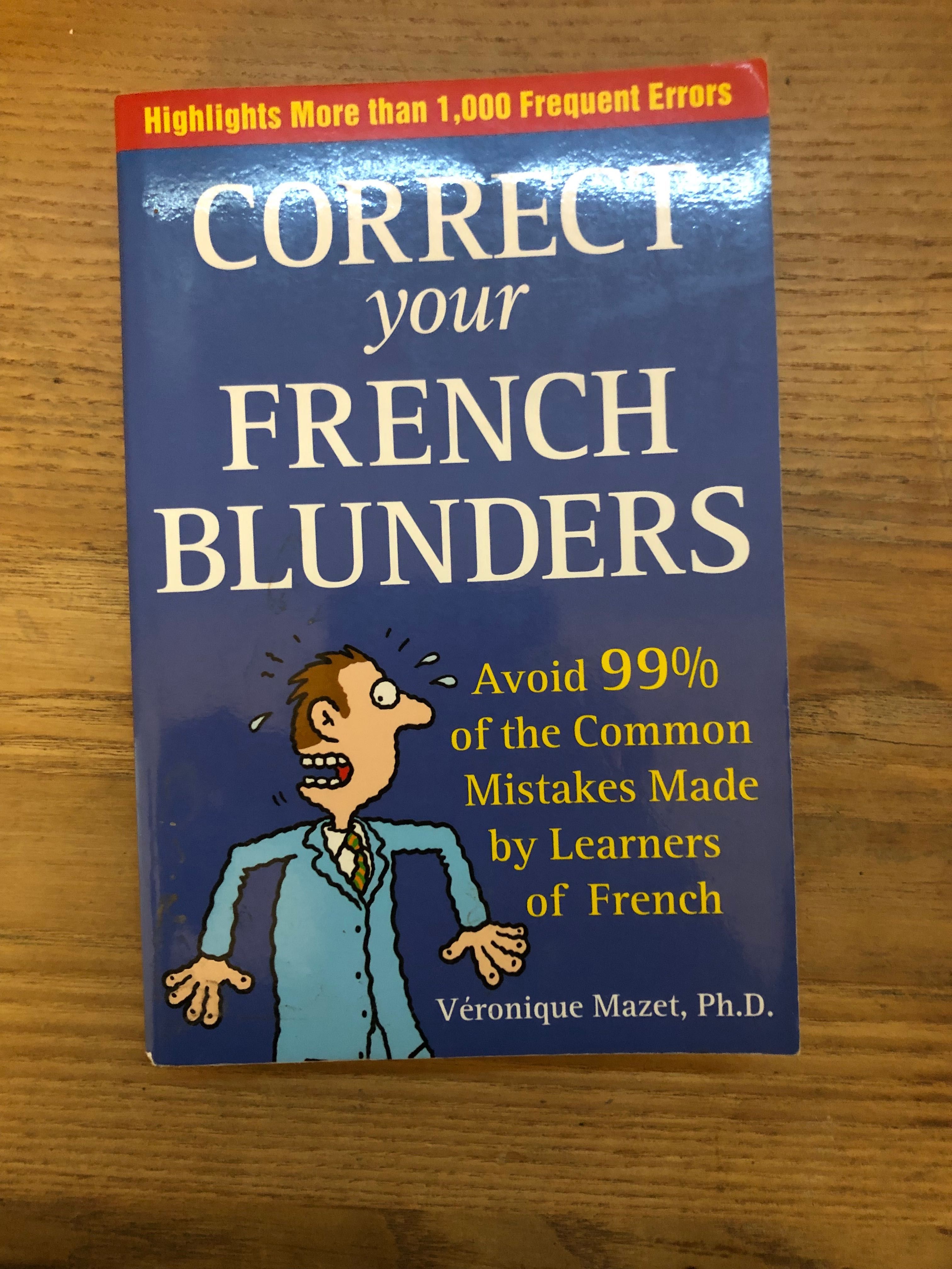 Correct Your French Blunders
Autor: 
Mazet Vronique