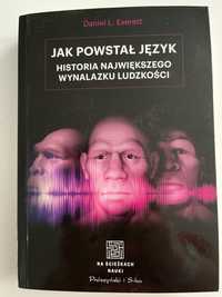 Jak powstał język - Daniel L. Everett