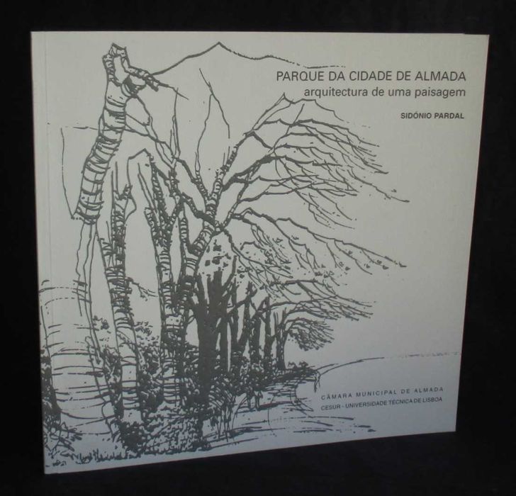 Livro Parque da Cidade de Almada Sidónio Pardal