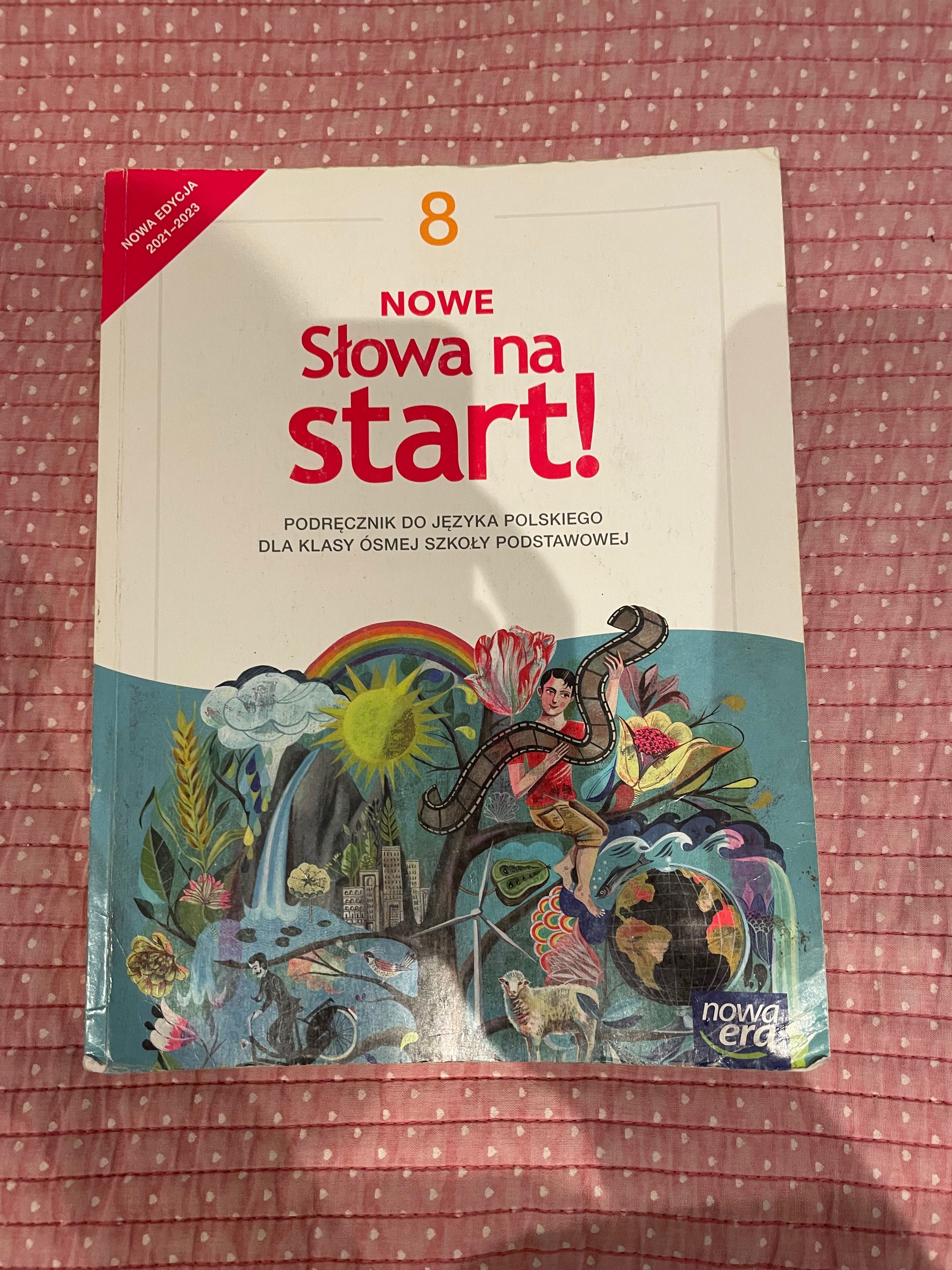 NOWE Słowa na start! 8
Podręcznik do języka polskiego dla klasy ósmej