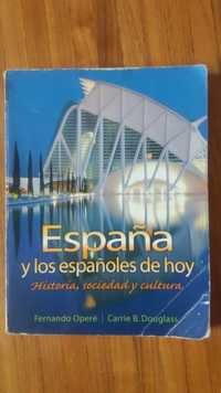 España y los españoles de hoy. Historia, sociedad y cultura. F. Operé