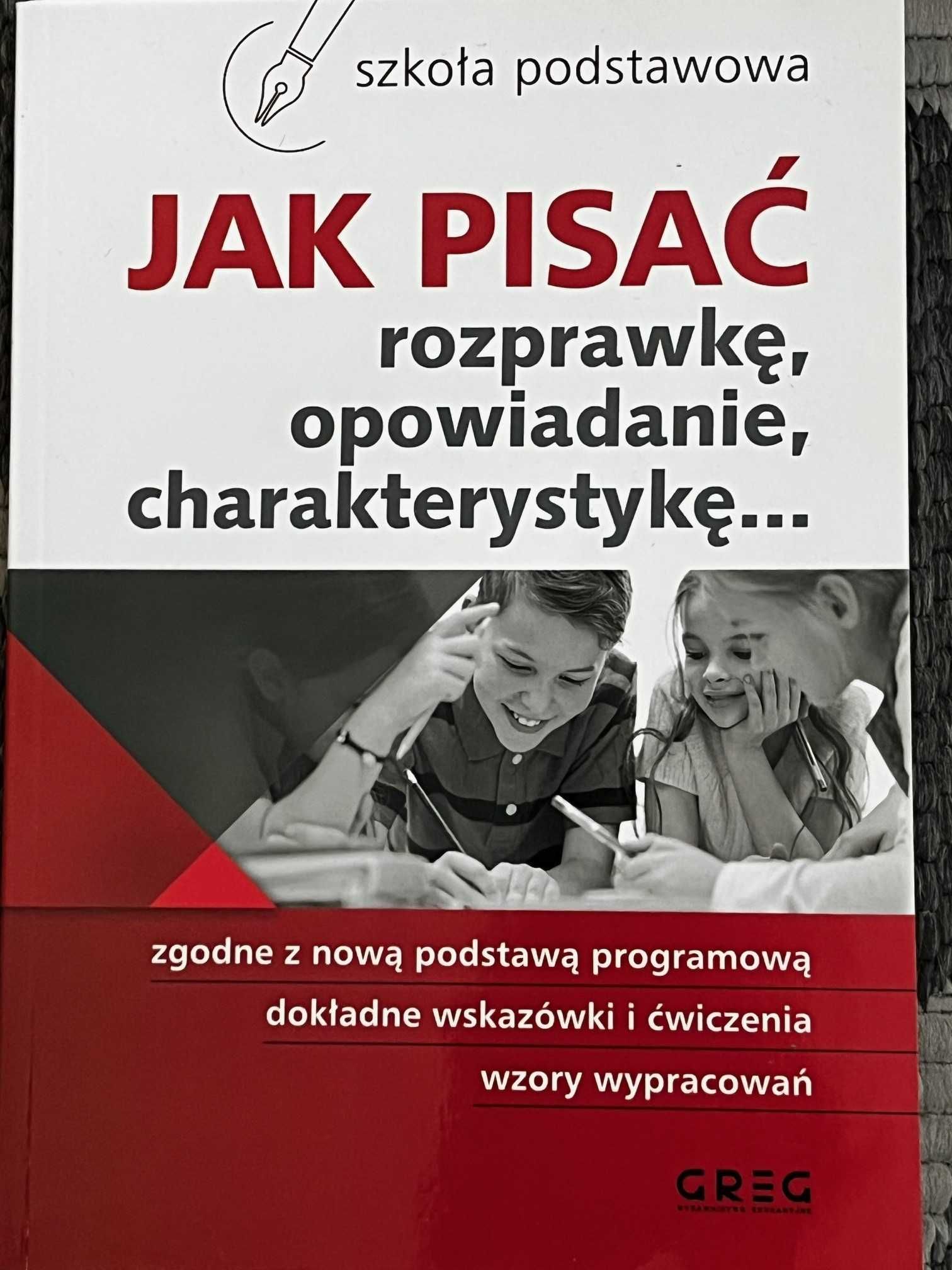Jak pisać rozprawkę, opowiadanie, charakterystykę