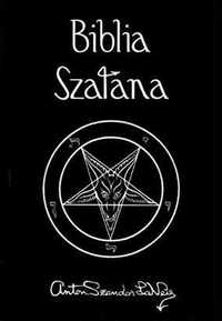 Biblia Szatana Anton Szandor LaVey
