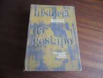 "História da Gestapo" de Jacques Delarue - 1ª Edição de 1964