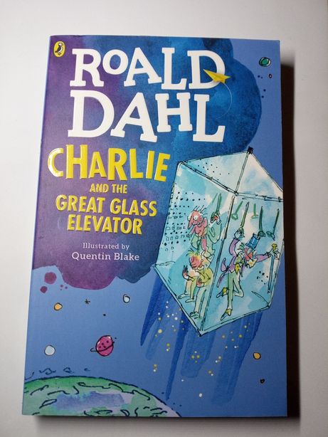 Charlie and the great glass elevator - Roald Dahl