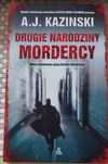 Drugie narodziny mordercy A.J. Kazinski stan bardzo dobry