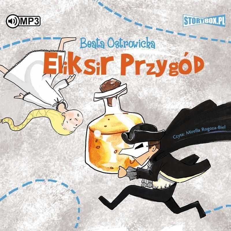 Eliksir Przygód Audiobook, Beata Ostrowicka