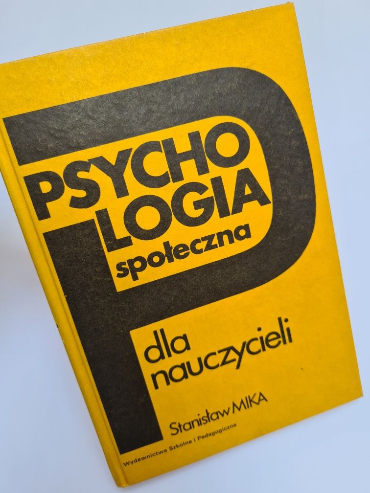 Psychologia społeczna dla nauczycieli - Stanisław Mika