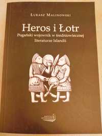 Heros i łotr - Łukasz Malinowski