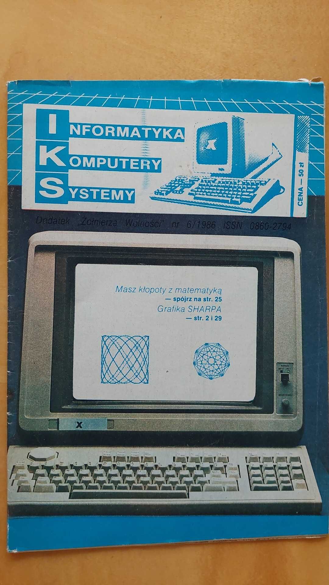 IKS Informatyka Komputery Systemy nr 6/1986