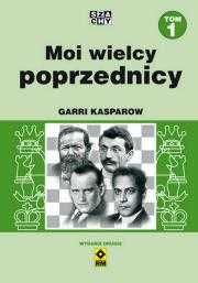 Moi wielcy poprzednicy t. 1
Autor: Kasparow Garri