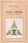 Alma gémea – O encontro e a busca-Dulce Regina-Pergaminho