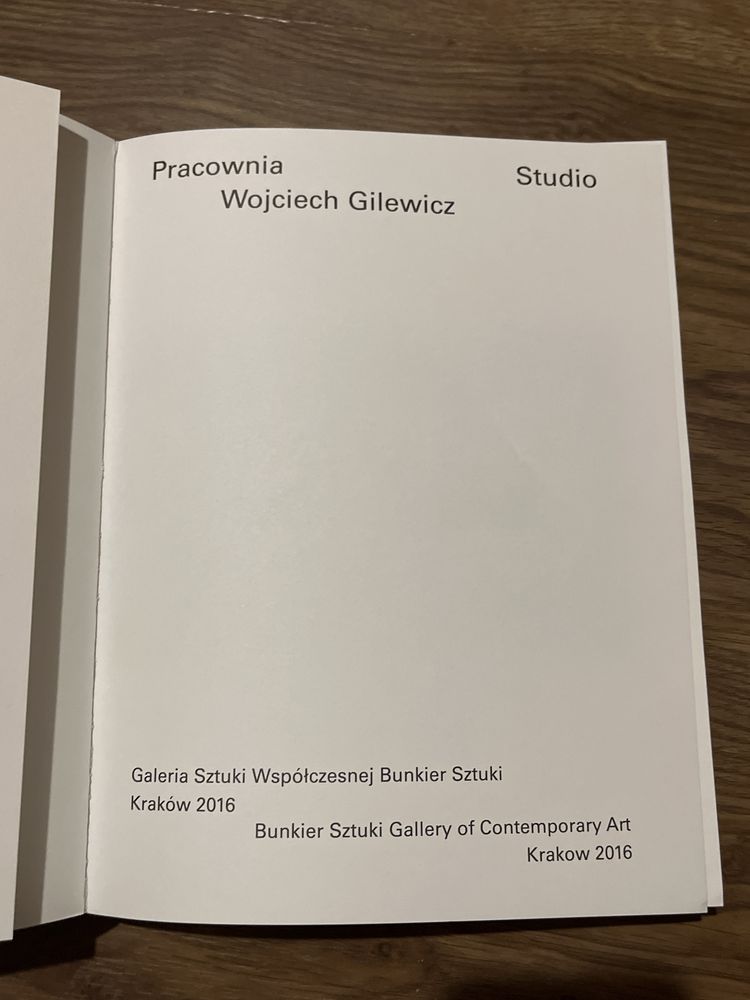 Pracownia / Studio. Wojciech Gilewicz