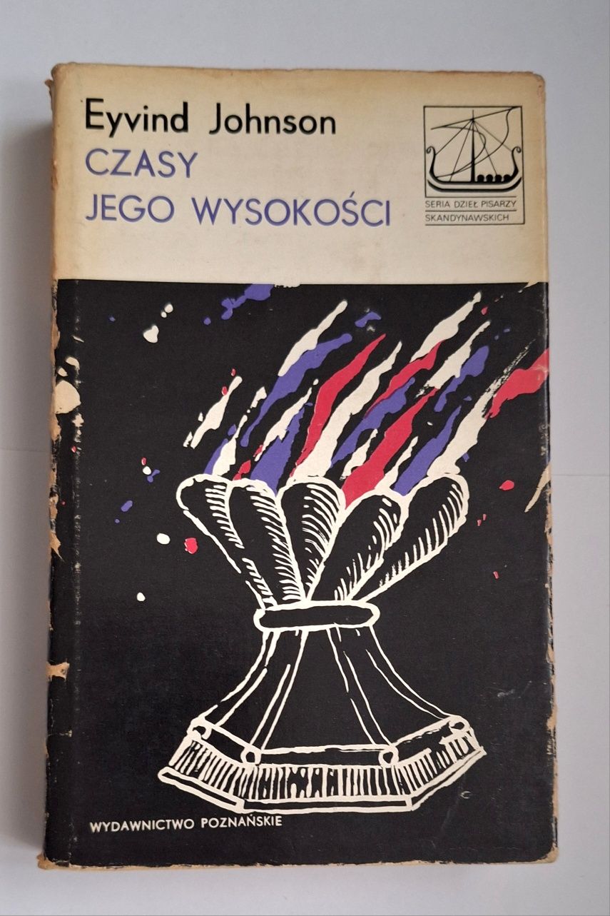 Czasy jego wysokości, Eyvind Johnson  - powieść historyczna