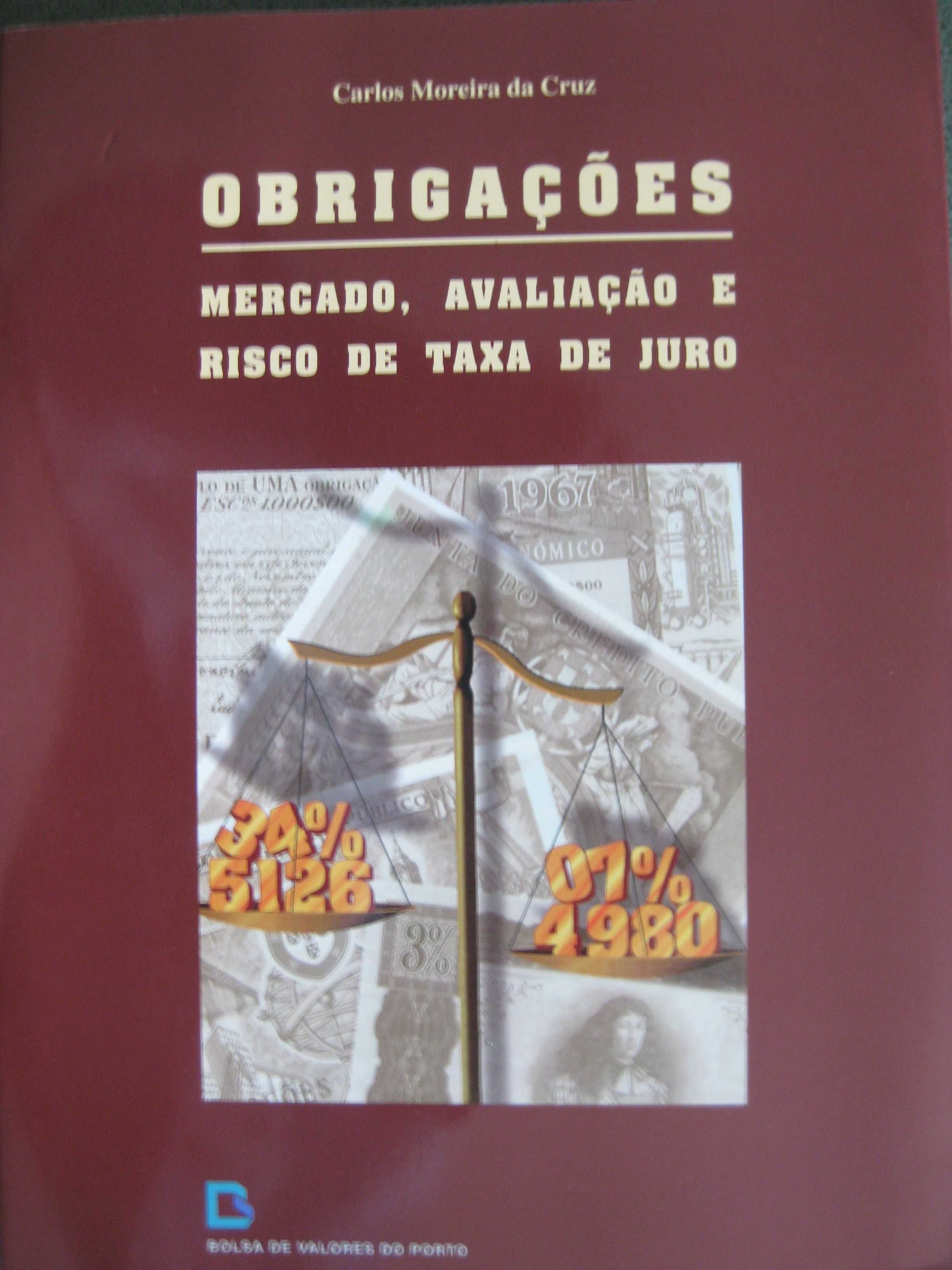 Obrigações: Mercado, Avaliação e Risco Taxa Juro - Carlos M. da Cruz