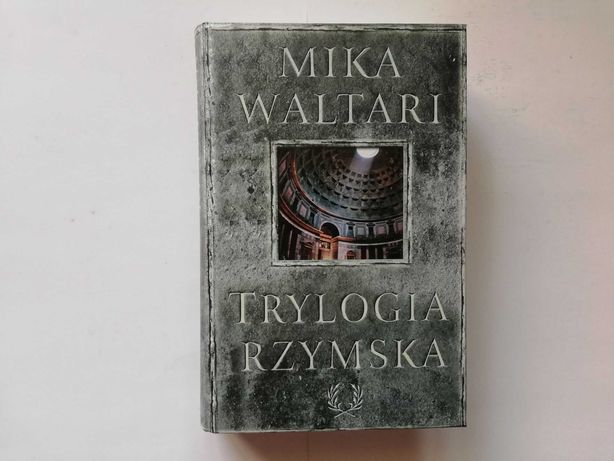Trylogia rzymska – Mika Waltari
