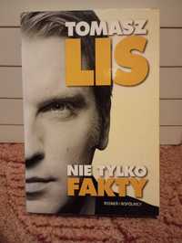 Książka "Nie tylko Fakty" Tomasz Lis