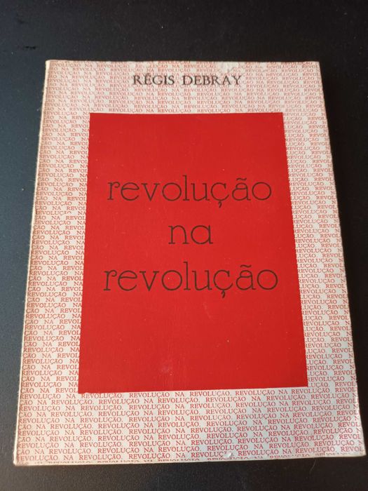 "Revolução na Revolução" por Régis Debray