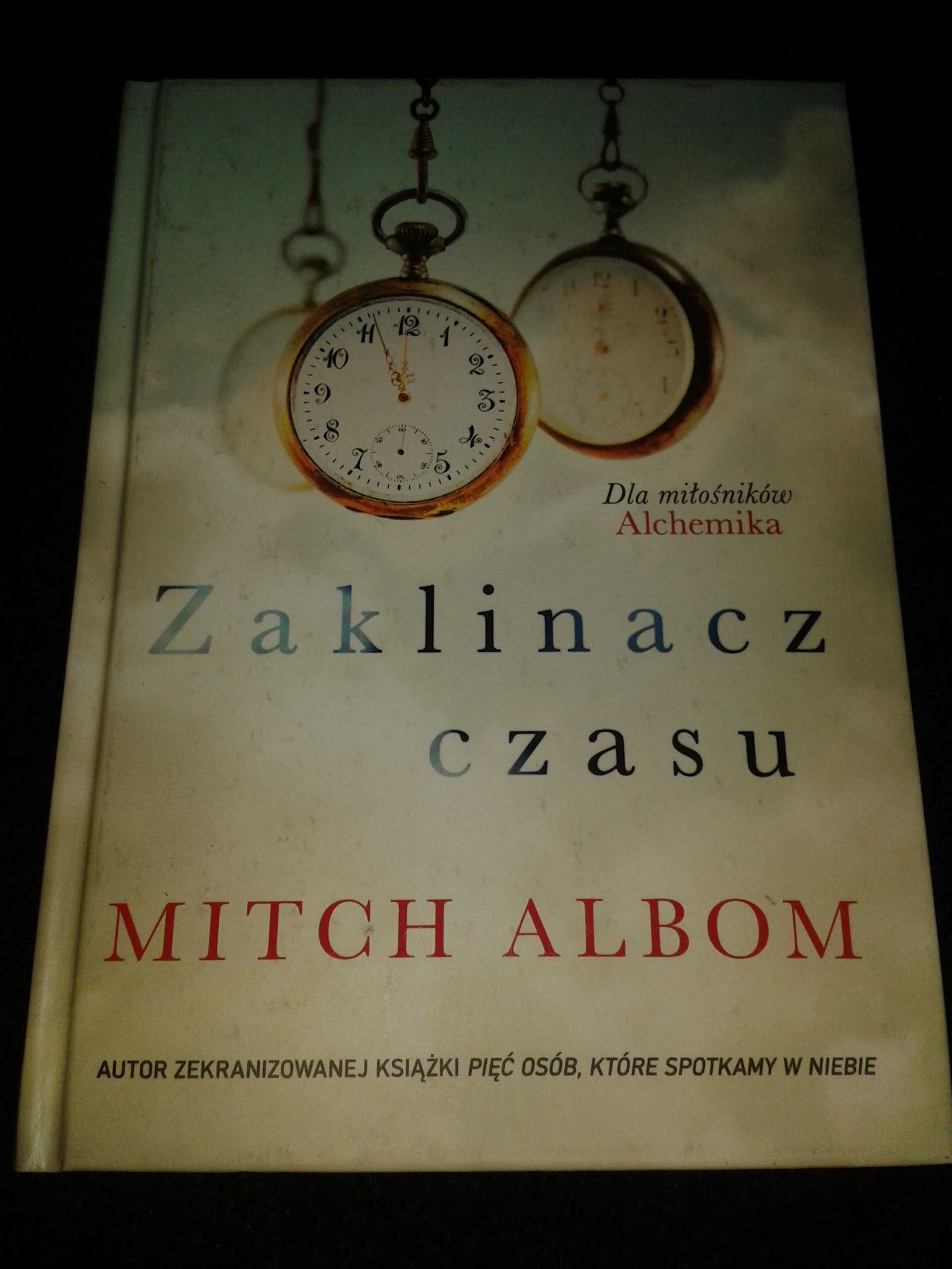 Zaklinacz czasu Mitch Albom książka