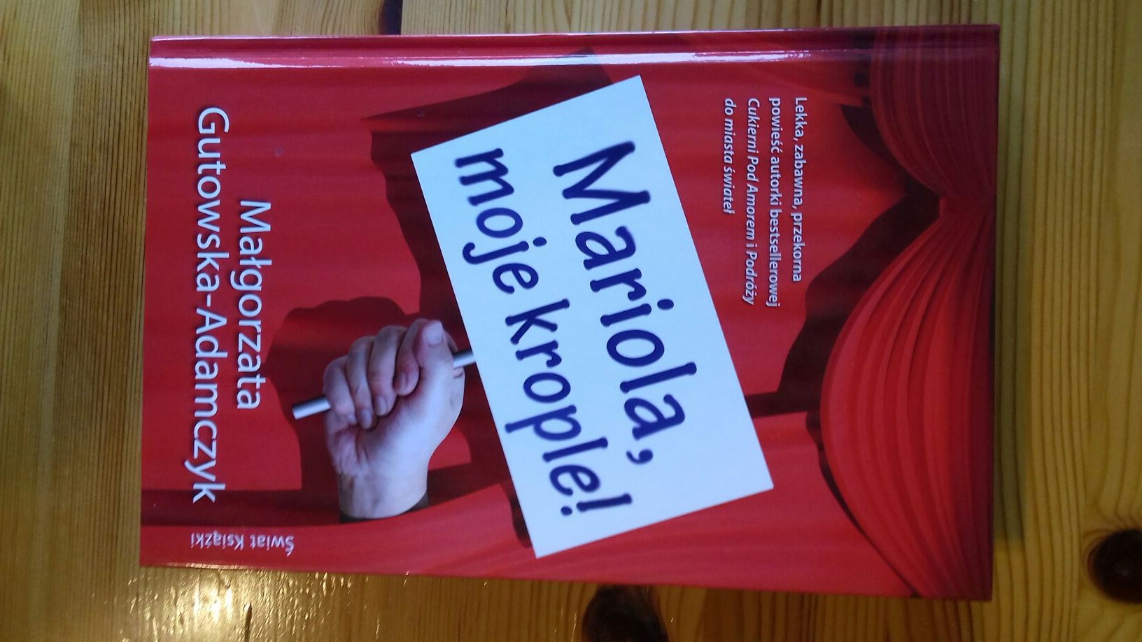 Mariola, moje krople! Małgorzata Gutowska Adamczyk