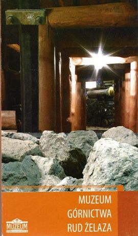 Muzeum Górnictwa Rud Żelaza Przewodnik