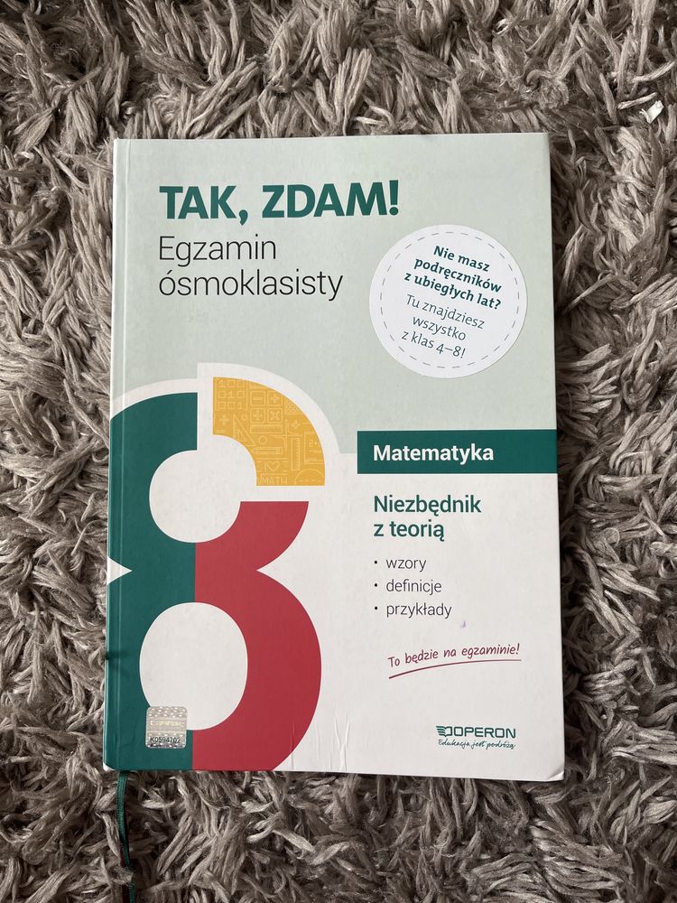 Tak, zdam! Repetytorium (teoria) z matematyki dla ósmoklasistów