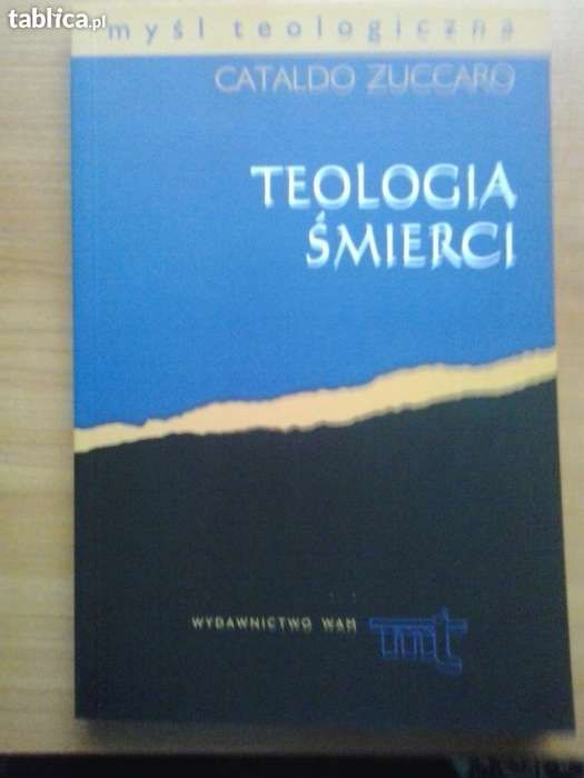 TEOLOGIA ŚMIERCI , C. Zuccaro, wyd. Wam