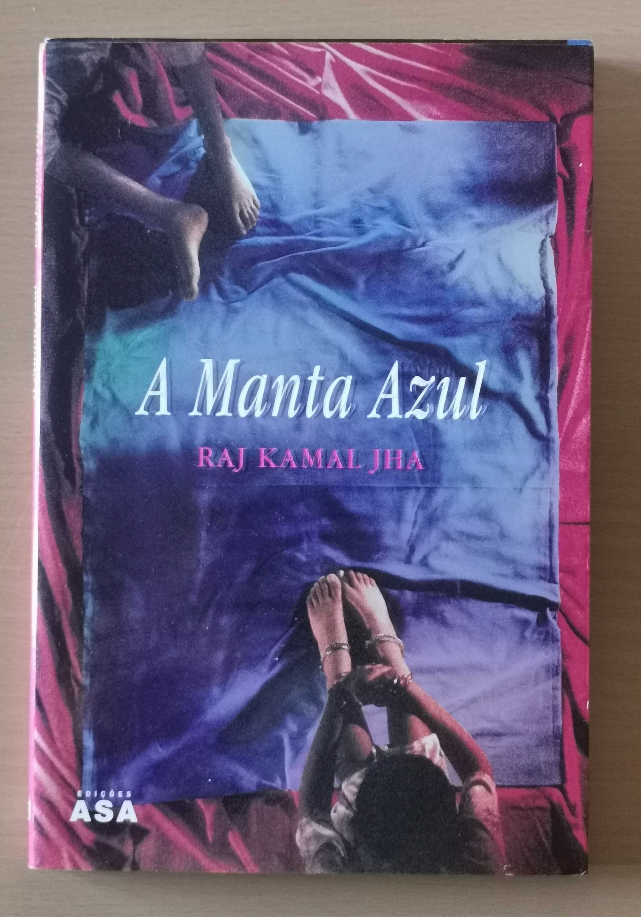 A MANTA AZUL DE Raj Kamal Jha