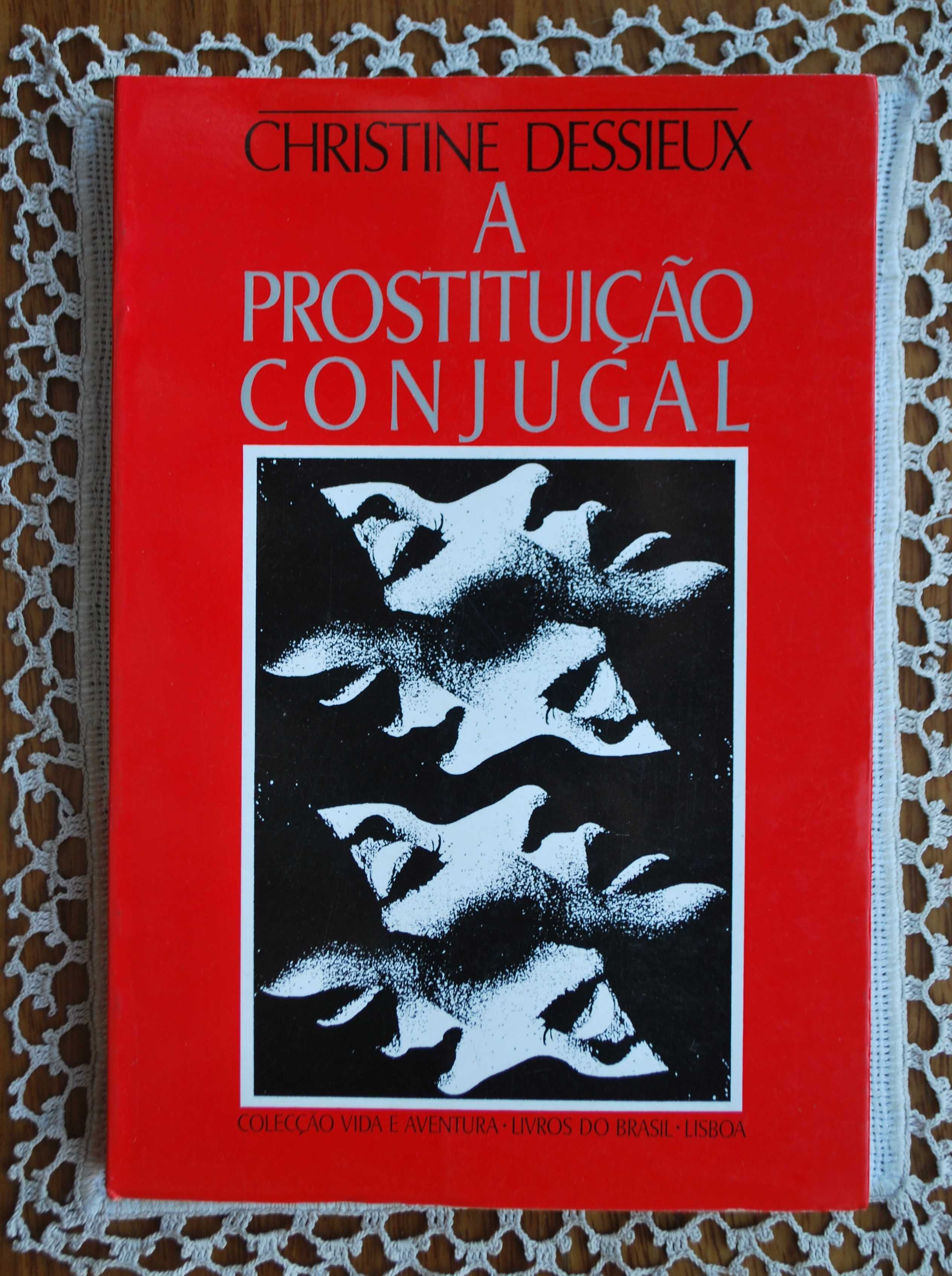 A Prostituição Conjugal de Christine Dessieux