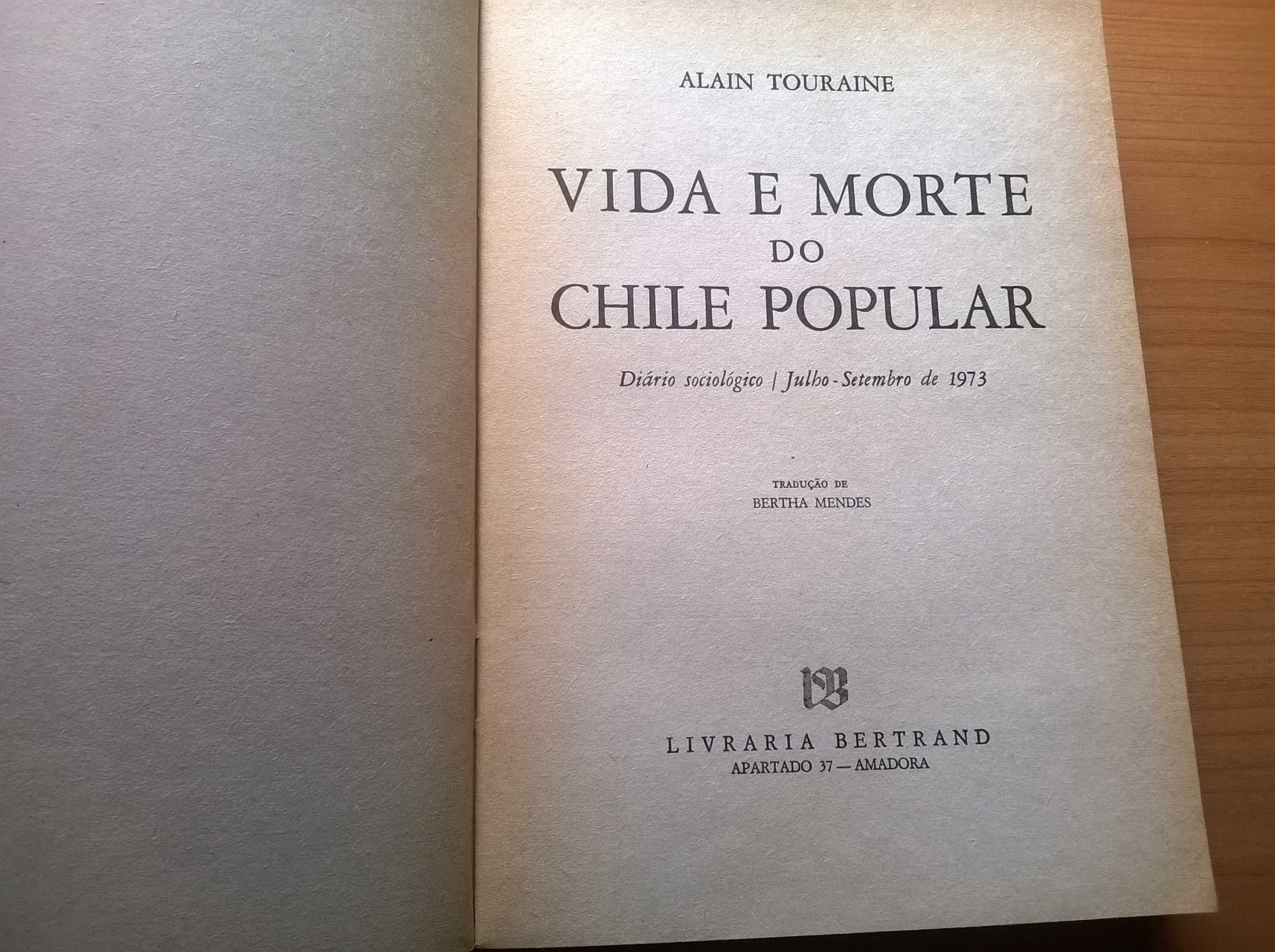 Vida e Morte do Chile Popular - Alain Touraine