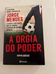 A Orgia do Poder -Jorge Mendes