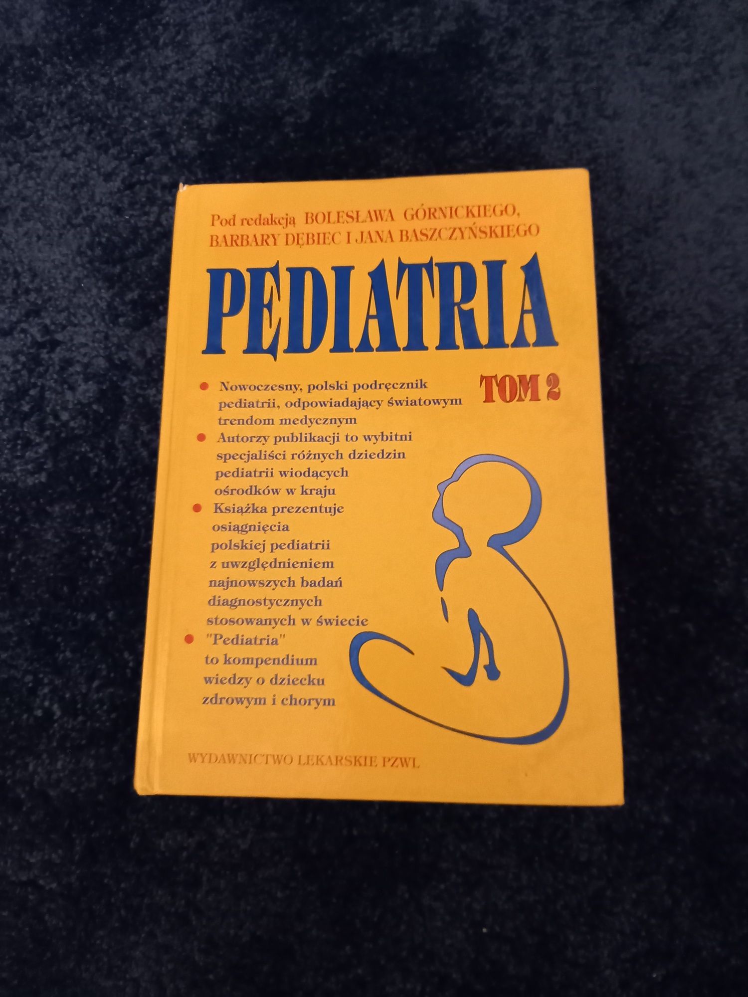 Pediatria tom 1 i 2, Bolesław Górnicki, Barbara Dębiec,Jan Baszczyński